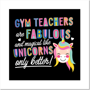 Gym Teachers are like Unicorns Gift Idea Posters and Art